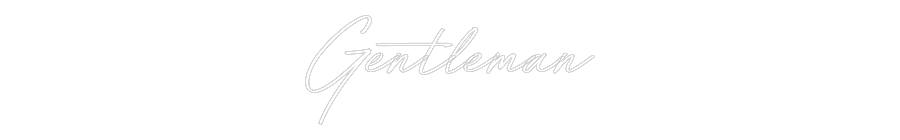 Individuelles Neon: Gentleman