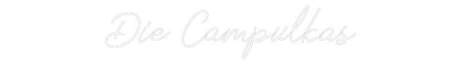 Individuelles Neon: Die Campulkas