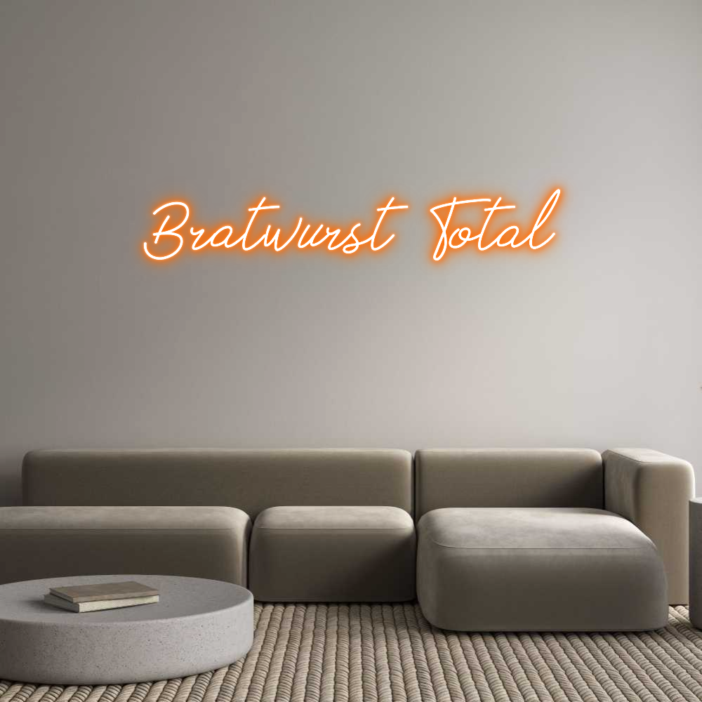 Individuelles Neon: Bratwurst Total