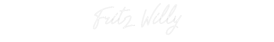 Individuelles Neon: Fritz Willy