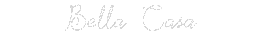 Individuelles Neon: Bella Casa