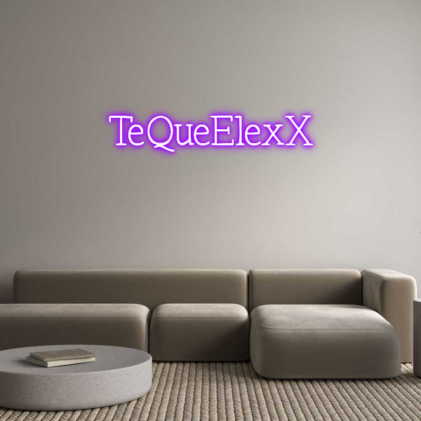 Individuelles Neon: TeQueElexX