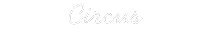 Individuelles Neon: Circus