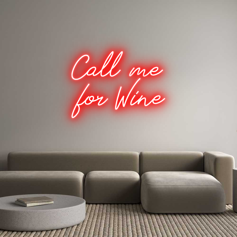 Individuelles Neon: Call me
for ...