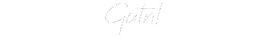 Individuelles Neon: Gutn!