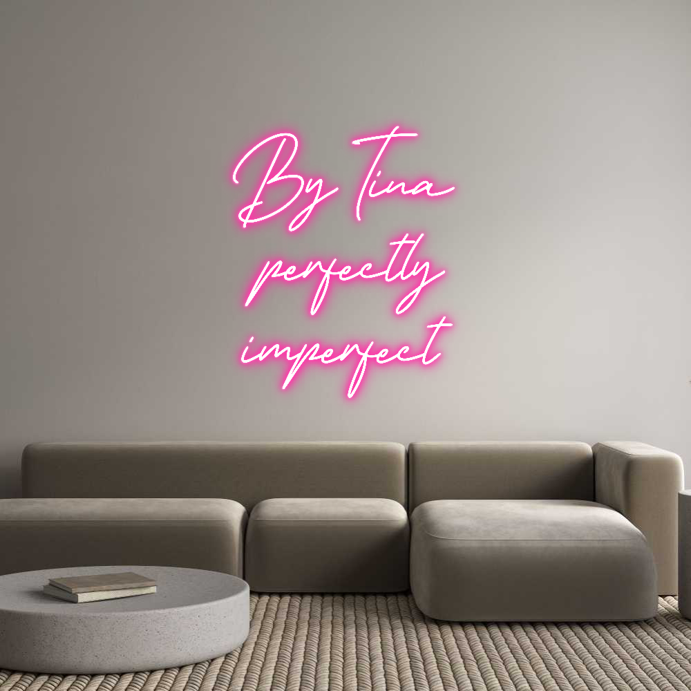 Individuelles Neon: By Tina
perf...
