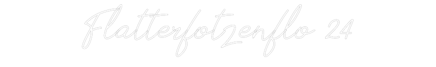 Individuelles Neon: Flatterfotzen...
