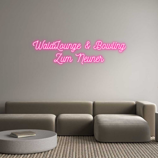 Individuelles Neon: WaldLounge & ...