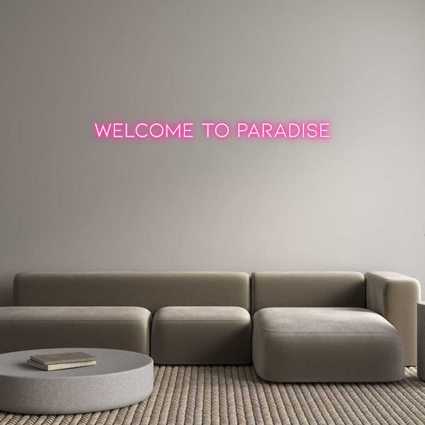 Individuelles Neon: WELCOME TO PA...