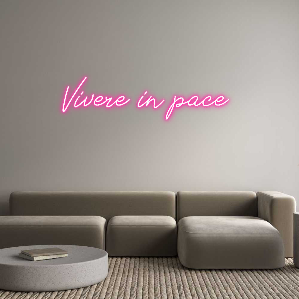 Individuelles Neon: Vivere in pace