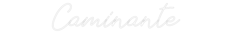 Individuelles Neon: Caminante