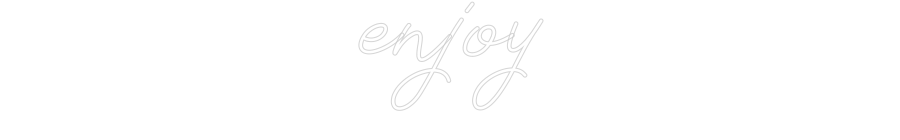 Individuelles Neon: enjoy