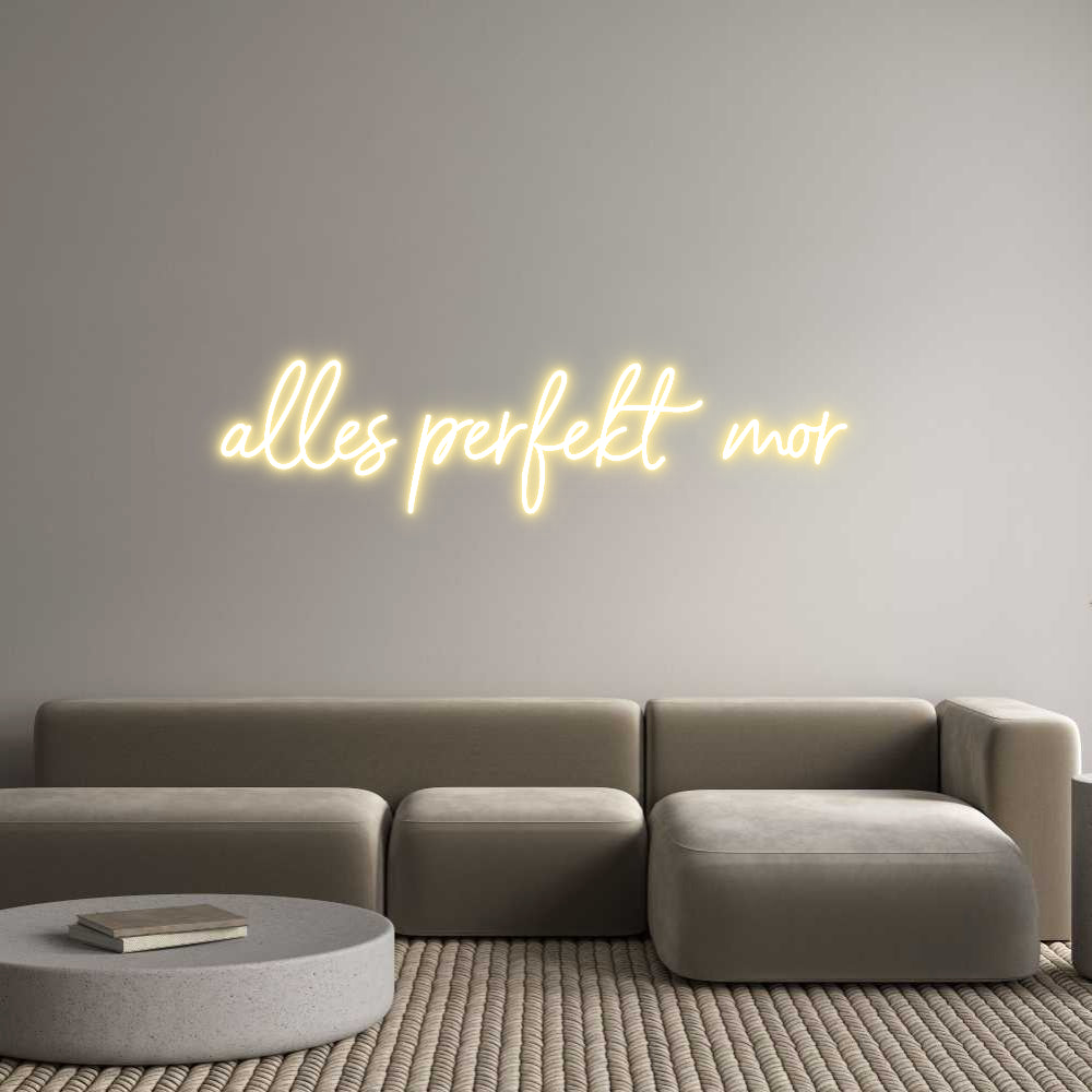 Individuelles Neon: alles perfekt...