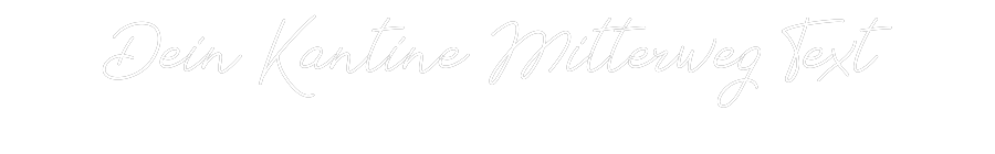 Individuelles Neon: Dein Kantine ...