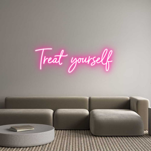 Individuelles Neon: Treat yourself