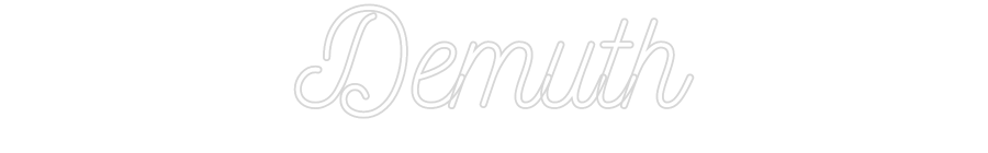Individuelles Neon: Demuth