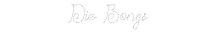 Individuelles Neon: Die Bongs