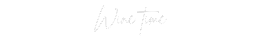 Individuelles Neon: Wine time