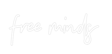 Individuelles Neon: free minds