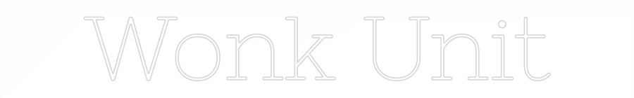 Individuelles Neon: Wonk Unit