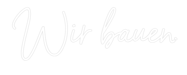 Individuelles Neon: Wir bauen.