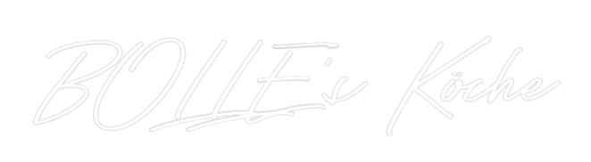 Individuelles Neon: BOLLE's Köche
