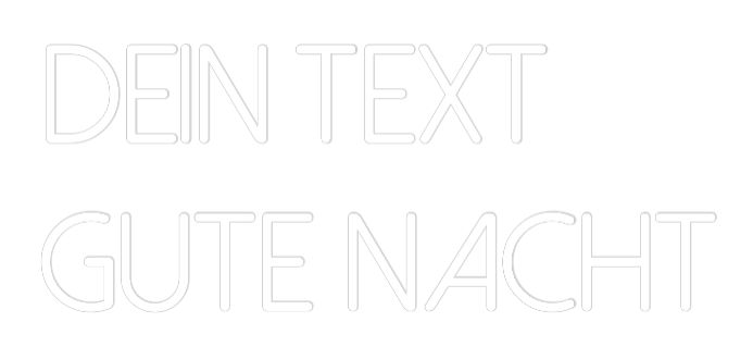 Individuelles Neon: Dein Text
Gu...