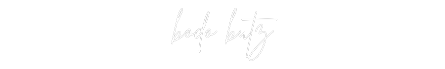Individuelles Neon: bodo butz