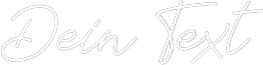 Individuelles Neon: Dein Text
