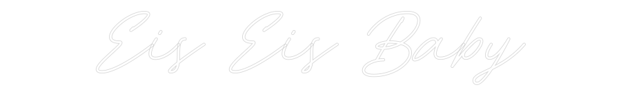 Individuelles Neon: Eis Eis Baby