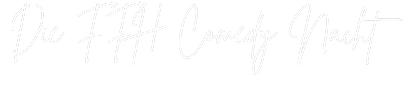 Individuelles Neon: Die FFH Comed...