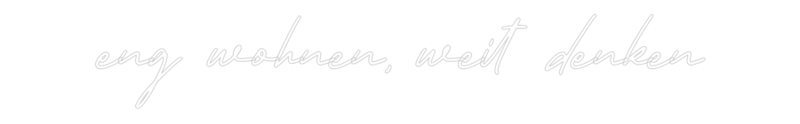 Individuelles Neon: eng wohnen, w...