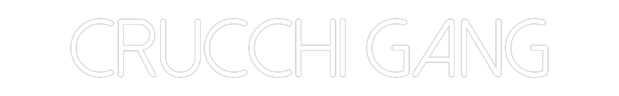Individuelles Neon: Crucchi Gang