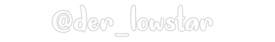 Individuelles Neon: @der_lowstar