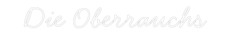 Individuelles Neon: Die Oberrauchs