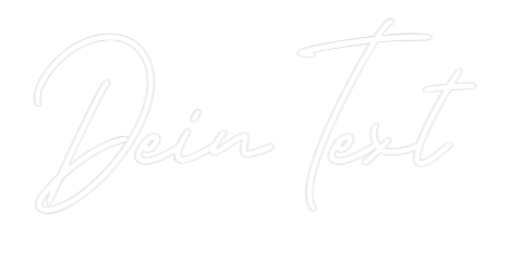 Individuelles Neon: Dein Text