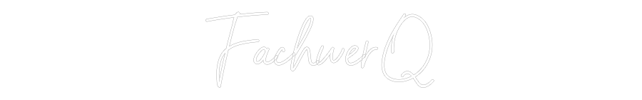 Individuelles Neon: FachwerQ