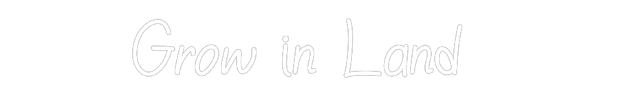 Individuelles Neon: Grow in Land