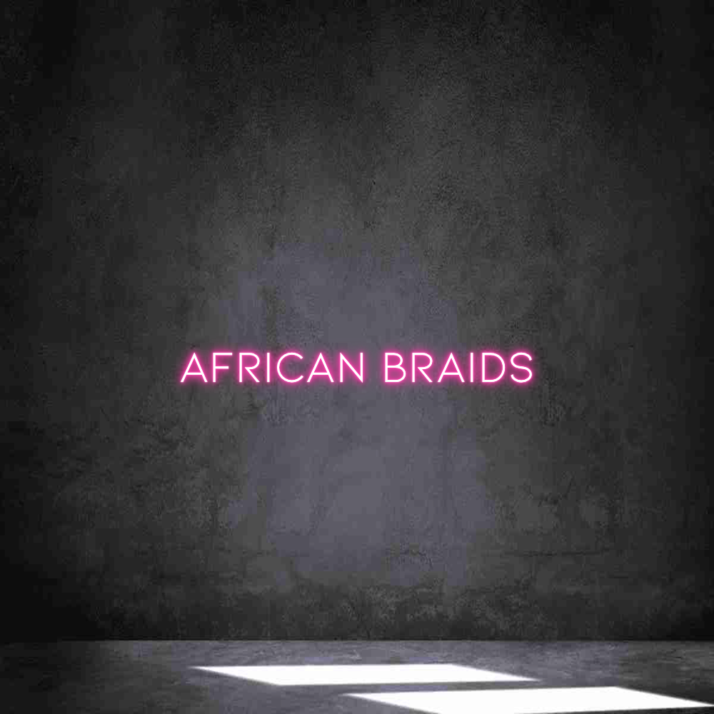 Individuelles Neon: AFRICAN BRAIDS