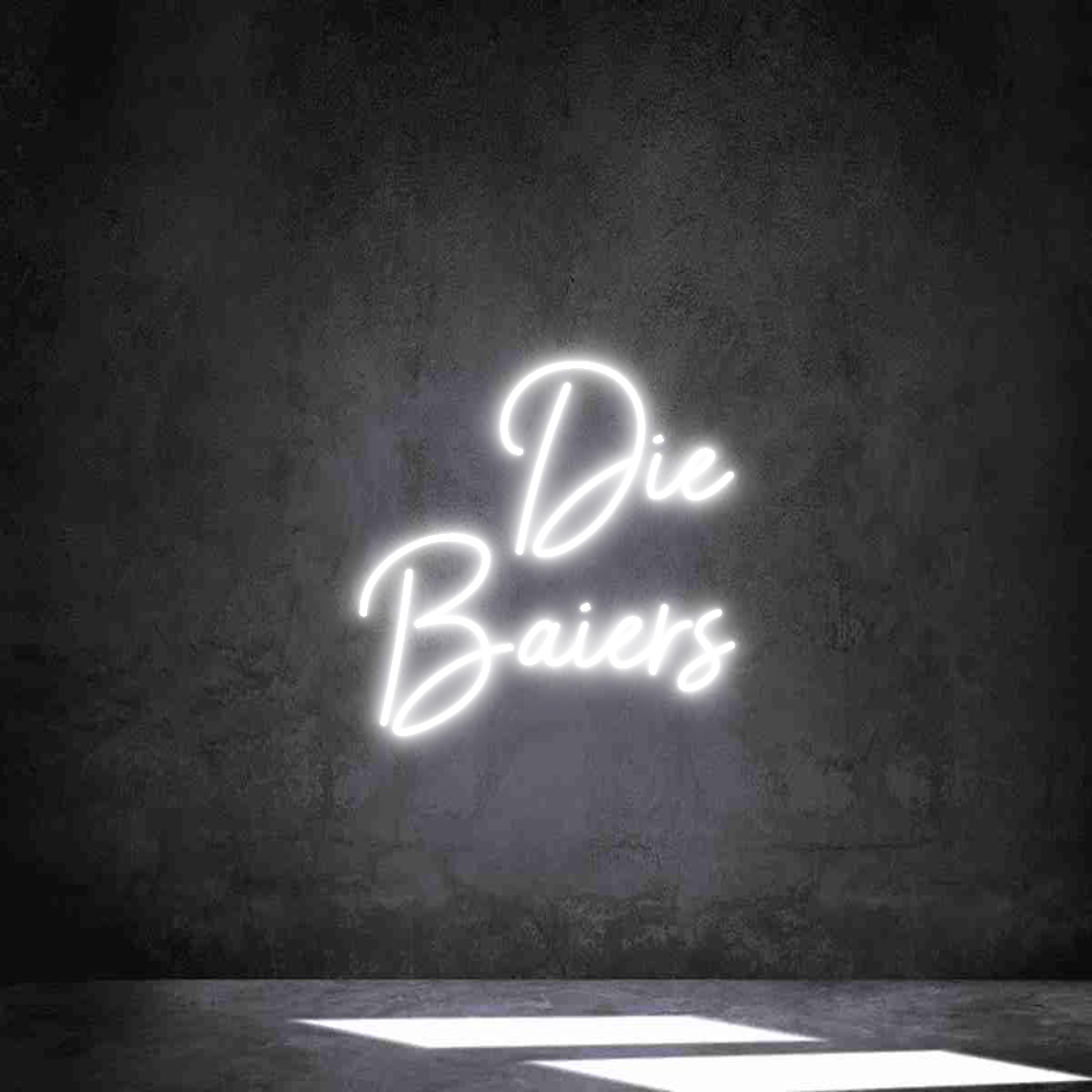 Individuelles Neon: Die
Baiers