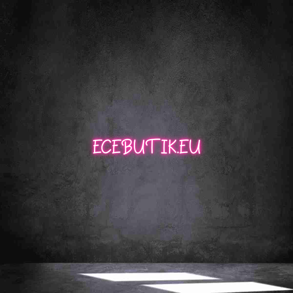 Individuelles Neon: ECEBUTIK.EU