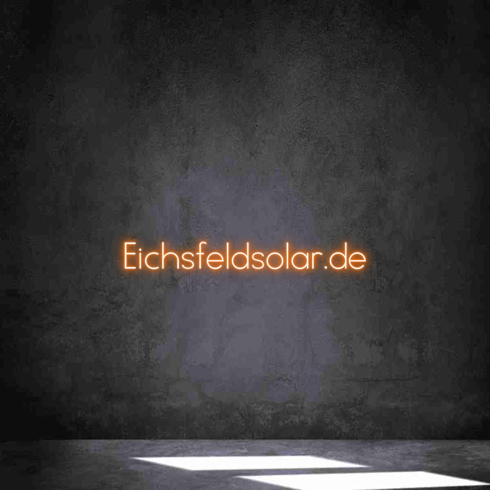 Individuelles Neon: Eichsfeldsola...