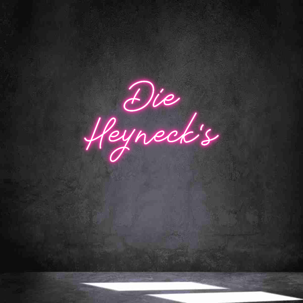 Individuelles Neon: Die
Heyneck‘s