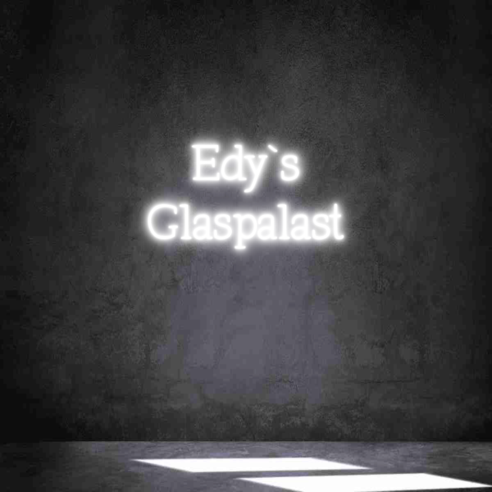 Individuelles Neon: Edy´s
Glaspa...