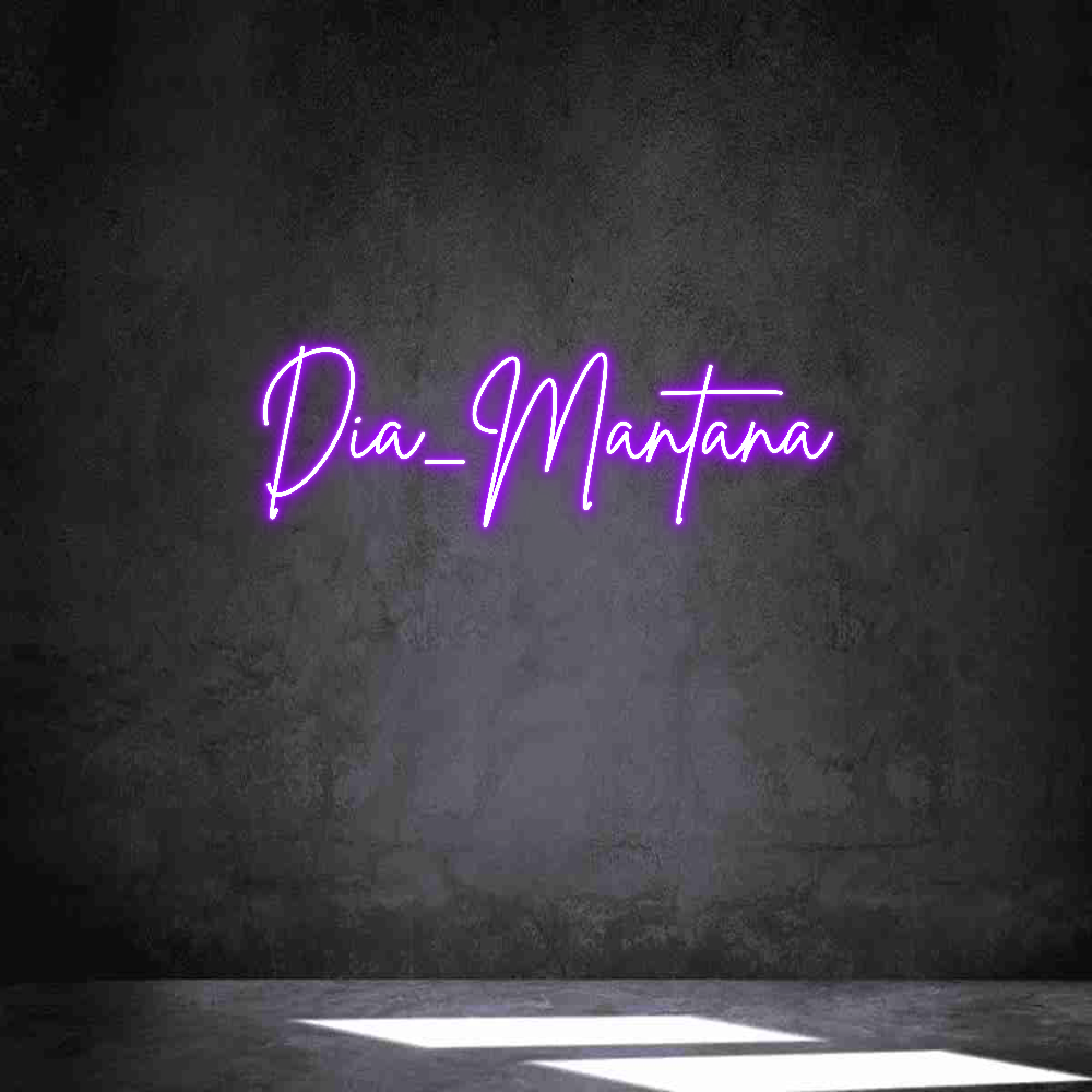 Individuelles Neon: Dia_Mantana