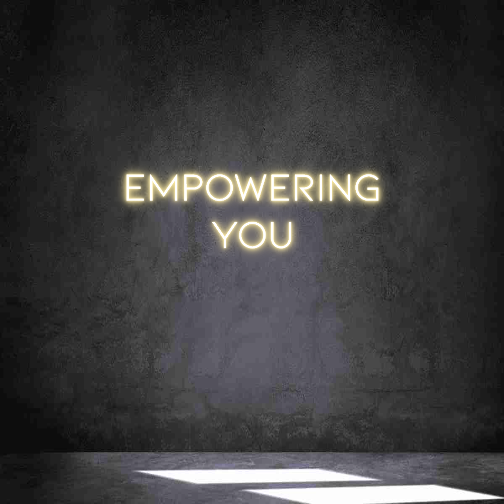 Individuelles Neon: Empowering
You