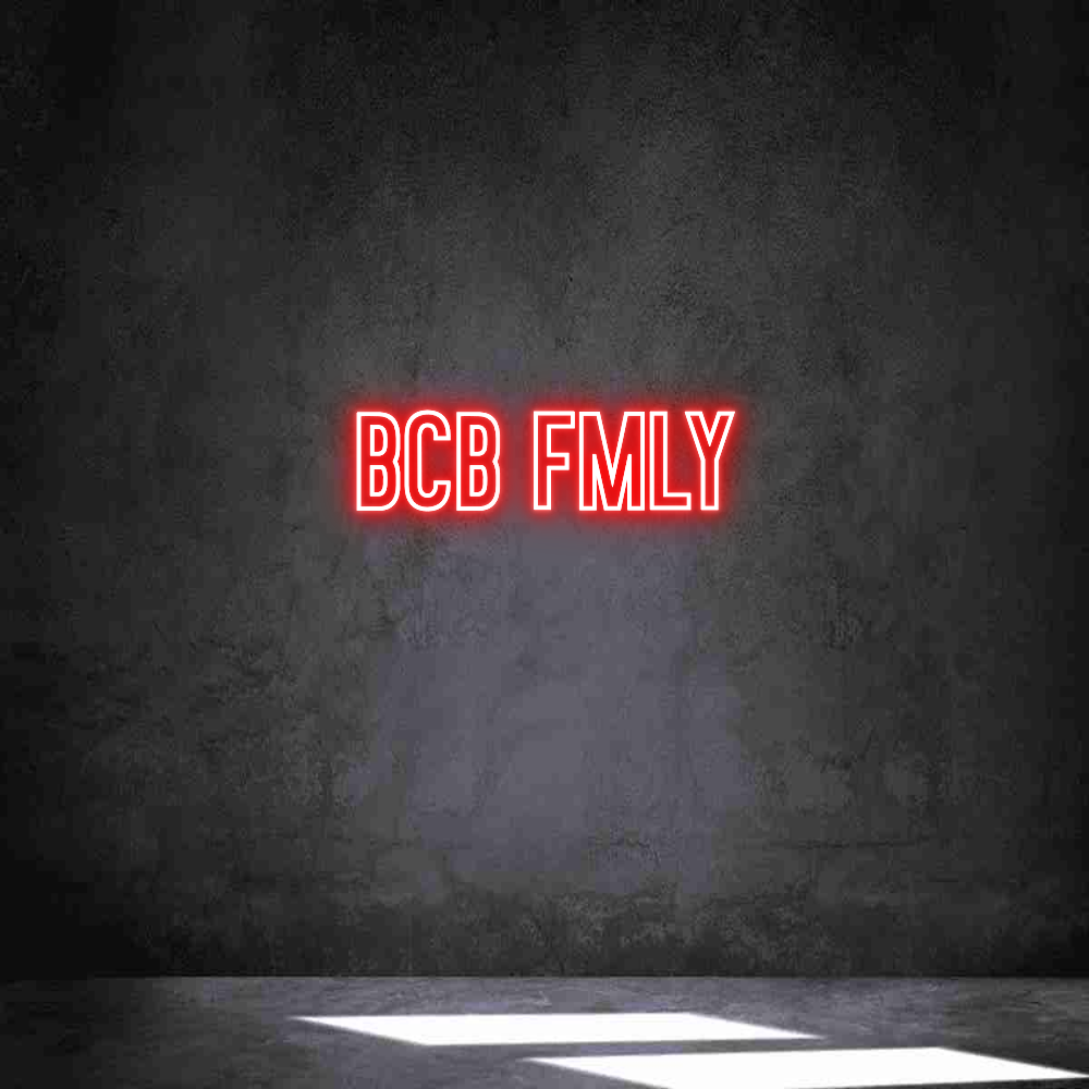 Individuelles Neon: BCB FMLY