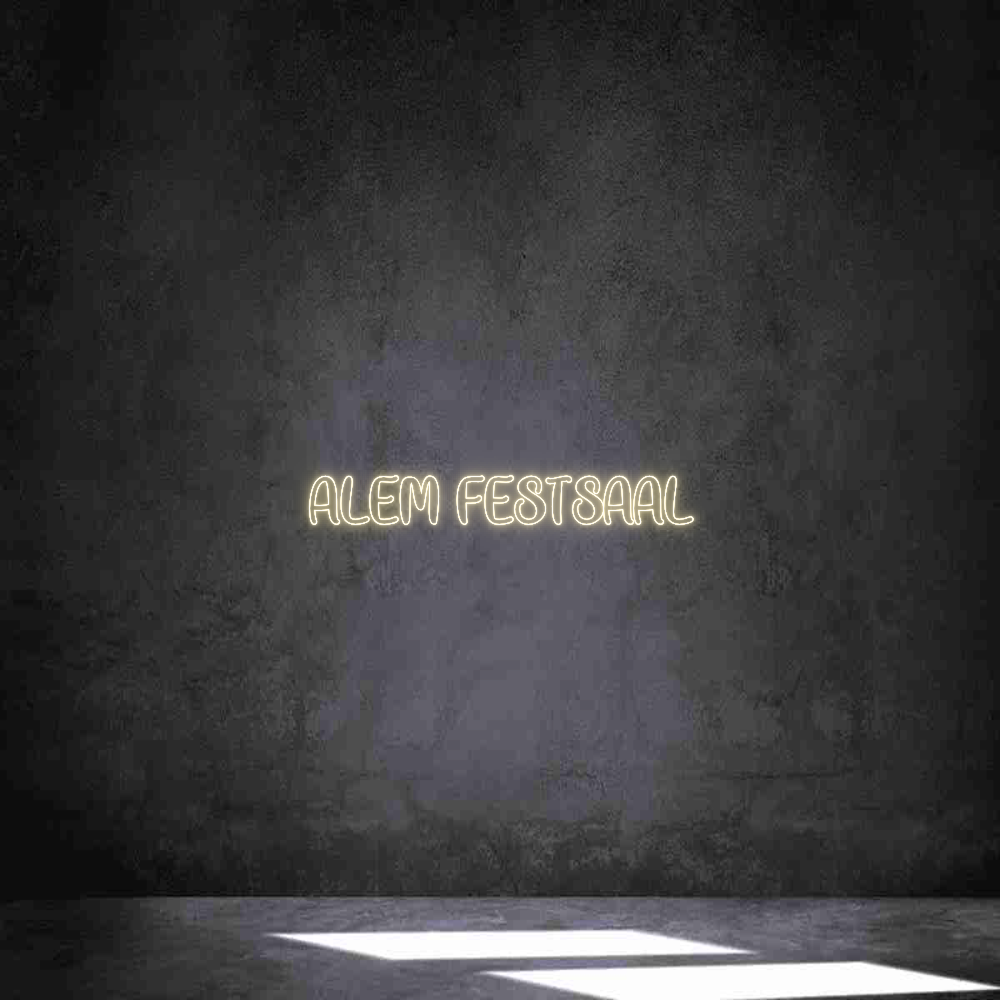 Individuelles Neon: ALEM FESTSAAL