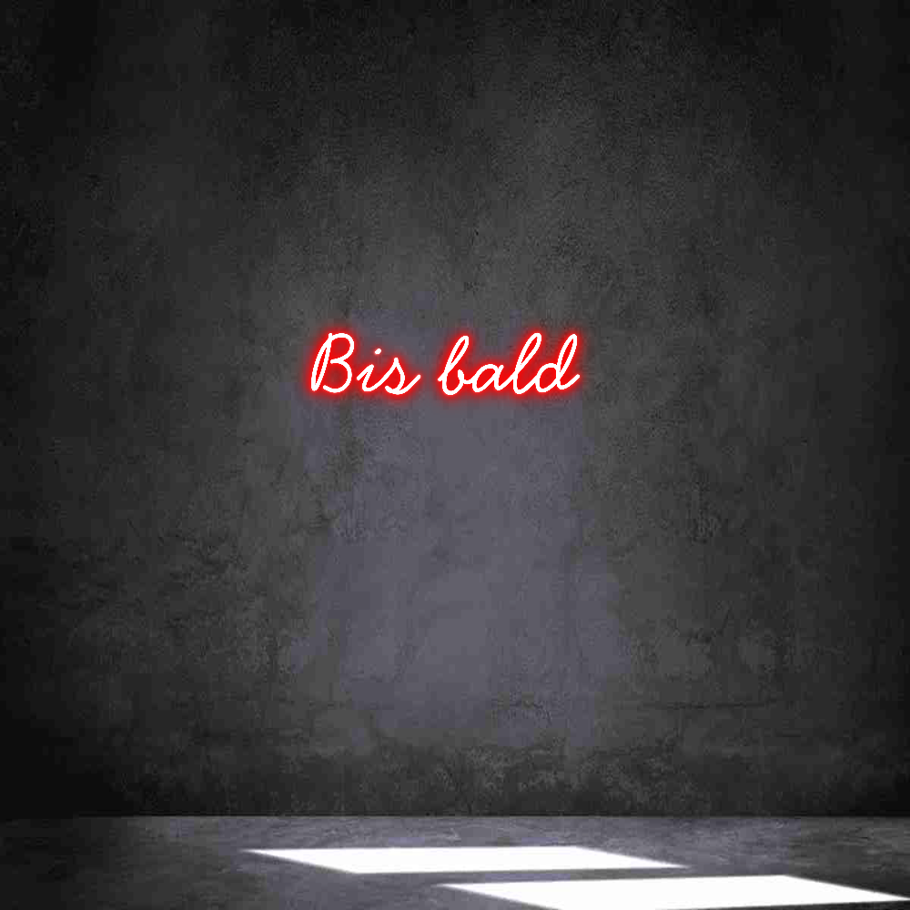 Individuelles Neon: Bis bald