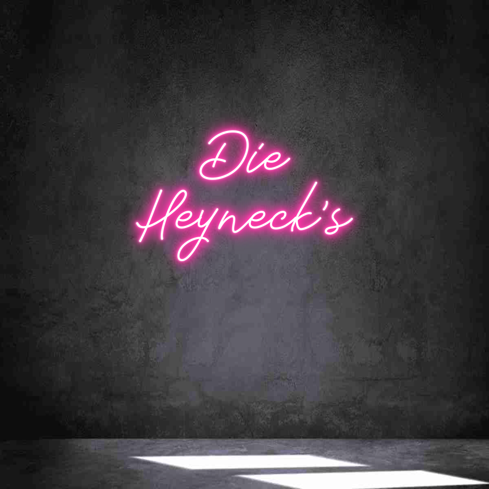 Individuelles Neon: Die
Heyneck's